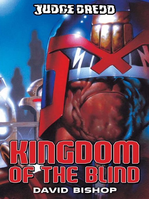 Title details for Kingdom of the Blind by David Bishop - Available